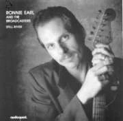 Ronnie Earl & The Broadcasters Still River CD 1