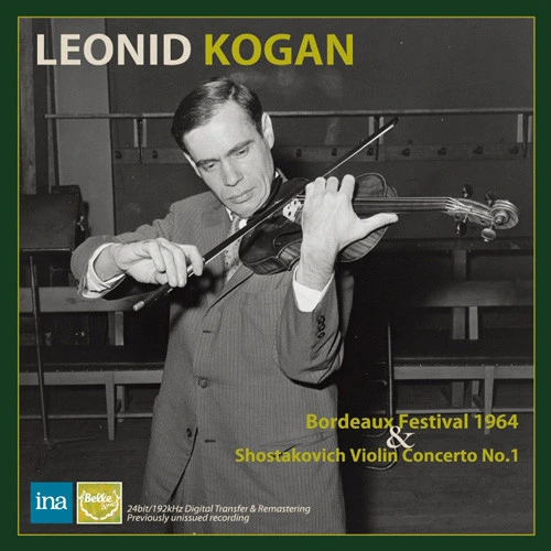 Leonid Kogan Bordezux Festival 1964 & Shostakovich Violin Concerto No. 2 Japanese Import 2CD (Mono/Stereo) 1