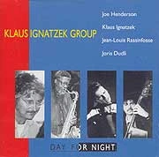 Klaus Ignatzek Group & Joe Henderson Day for Night CD 1