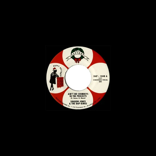 Sharon Jones & The Dap Knigs Ain't No Chimneys In the Projects 45rpm 7" Vinyl 1