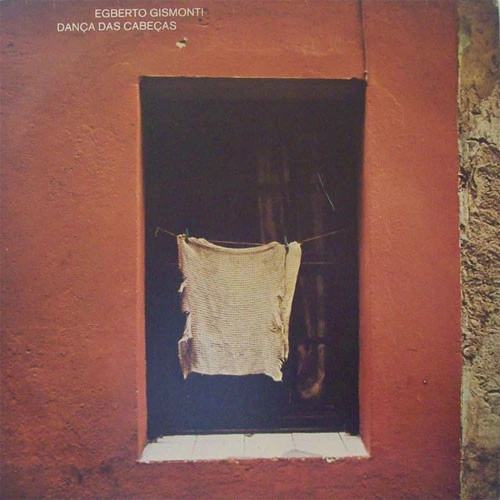 Egberto Gismonti Danca das Cabecas 180g LP 1
