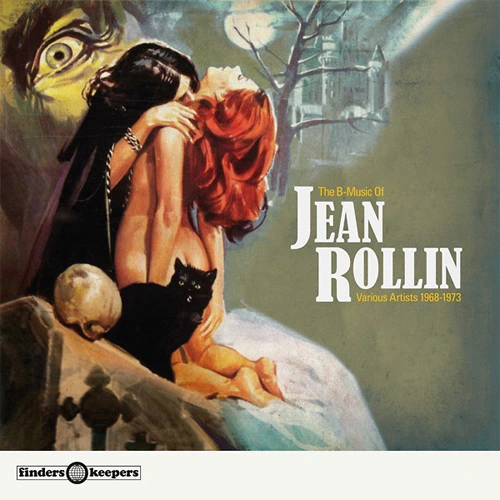 The B-Music Of Jean Rollin Volume One: 1968-1973 LP 1