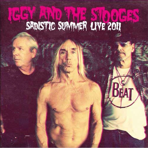 Iggy & The Stooges Sadistic Summer Live 2011 Import LP 1