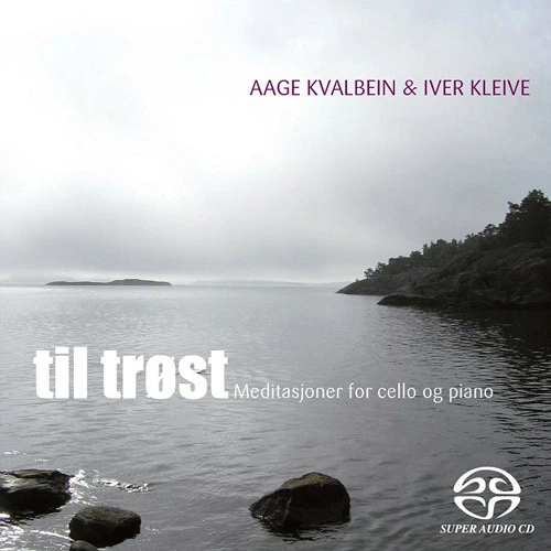 Aage Kvalbein & Iver Kleive Til Trost Hybrid Stereo SACD 1