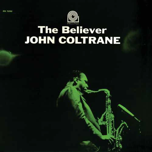John Coltrane The Believer LP 1