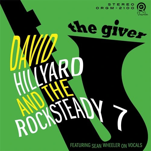 David Hillyard and The Rocksteady 7 The Giver LP 1