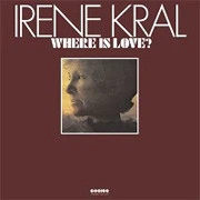 Irene Kral/Where is Love 180g LP 1