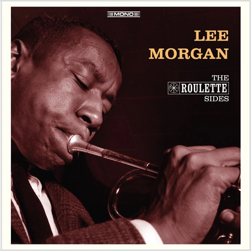 Lee Morgan The Roulette Sides 10" Vinyl (Mono) 1