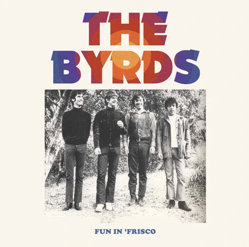 The Byrds Fun In 'Frisco 2LP 1