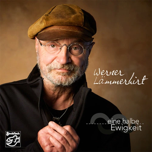 Werner Lammerhirt Eine Halbe Ewigkeit (Half An Eternity) CD 1
