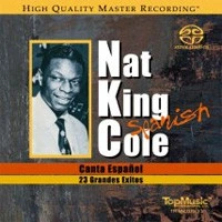 Nat King Cole Canta Espanol: 23 Grandes Exitos Hybrid Stereo & Mono SACD 1