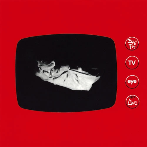 Iggy Pop TV Eye: 1977 Live LP 1