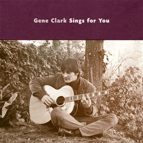 Gene Clark Gene Clark Sings For You 2LP 1