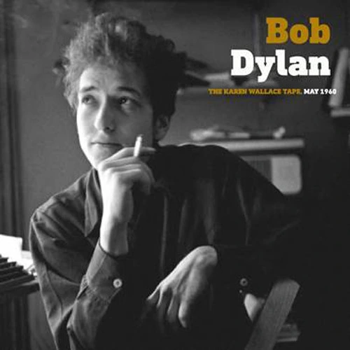 Bob Dylan The Karen Wallace Tape, May 1960 180g LP 1