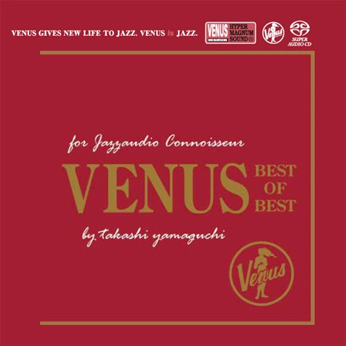For Jazzaudio Connoisseur: Venus Best Of Best by Takashi Yamaguchi Single-Layer Stereo Japanese Import SACD 1
