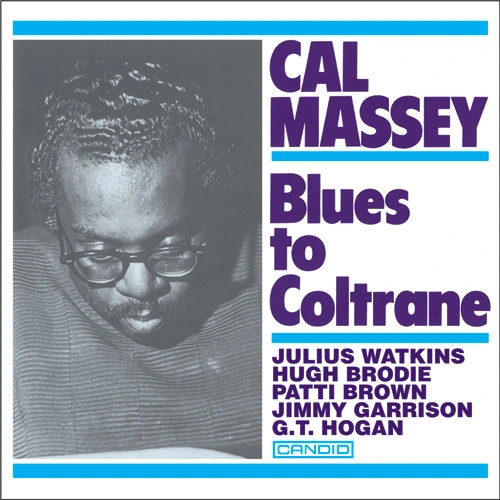 Cal Massey Blues To Coltrane 180g LP 1