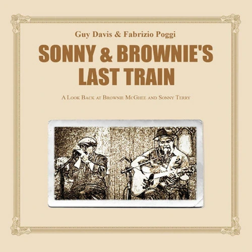 Guy Davis & Fabrizio Poggi Sonny & Brownie's Last Train LP 1