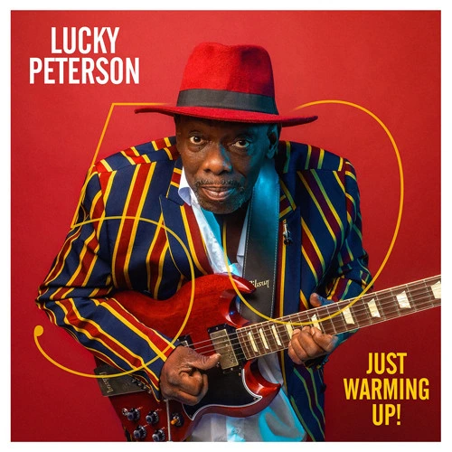 Lucky Peterson 50 Years - Just Warming Up! 2LP 1
