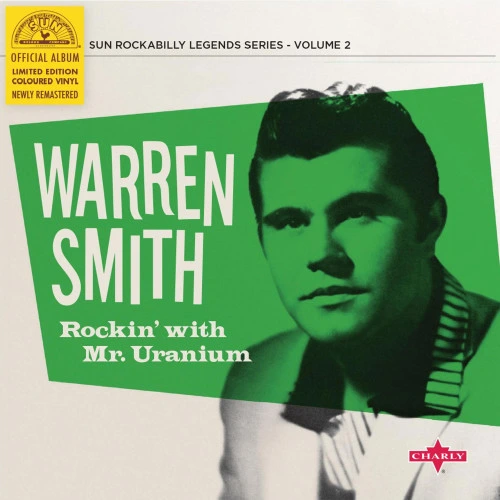 Warren Smith Rockin' With Mr. Uranium 10" Vinyl 1