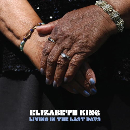 Elizabeth King Living In The Last Days LP 1