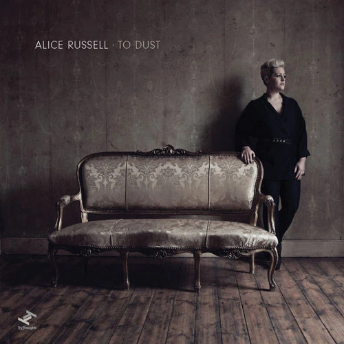 Alice Russell To Dust (Bonus Track Edition) 2LP 1