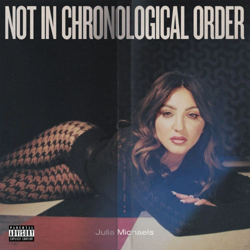 Julia Michaels Not In Chronological Order LP 1