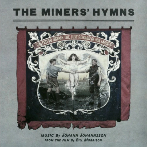 Johann Johannson The Miners' Hymns 45rpm 2LP 1