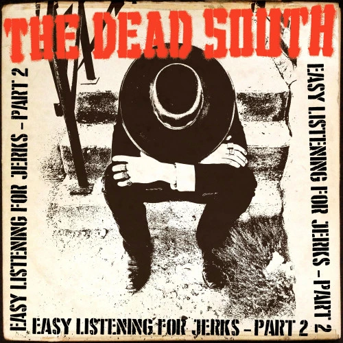 The Dead South Easy Listening for Jerks - Part 2 10" Vinyl EP 1