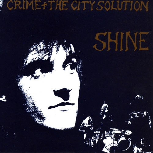 Crime and the City Solution Shine LP (Gold Vinyl) 1