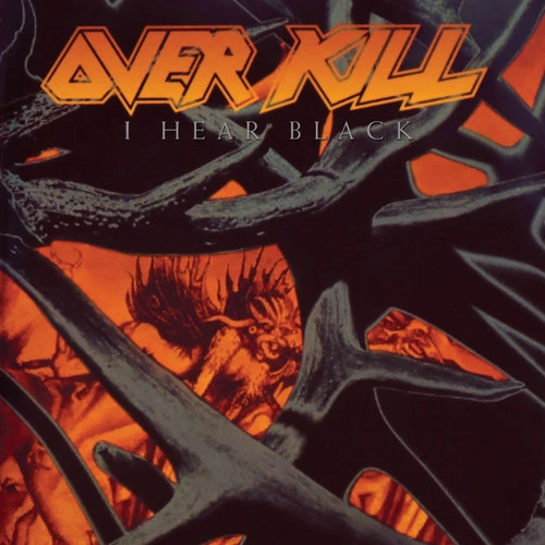 Overkill I Hear Black LP 1