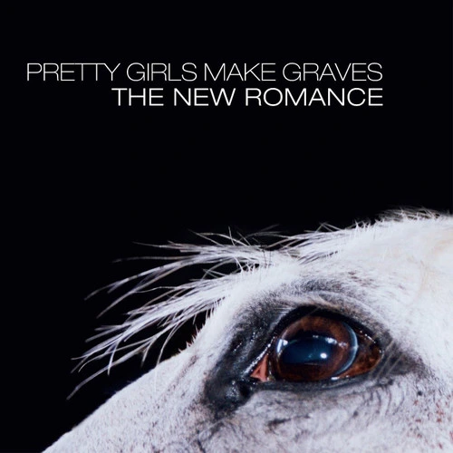 Pretty Girls Make Graves The New Romance LP (Opaque White Vinyl) 1