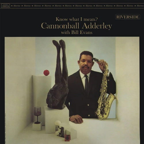 Cannonball Adderley with Bill Evans Know What I Mean? (Original Jazz Classics Series) 180g LP 1
