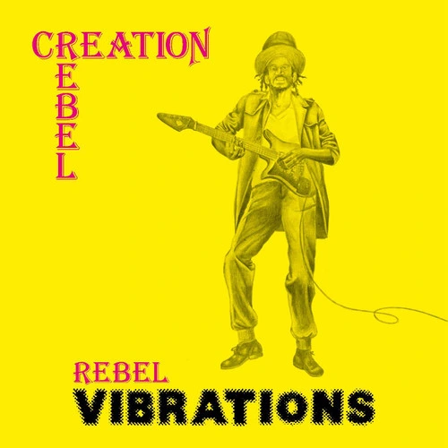 Creation Rebel Rebel Vibrations LP 1