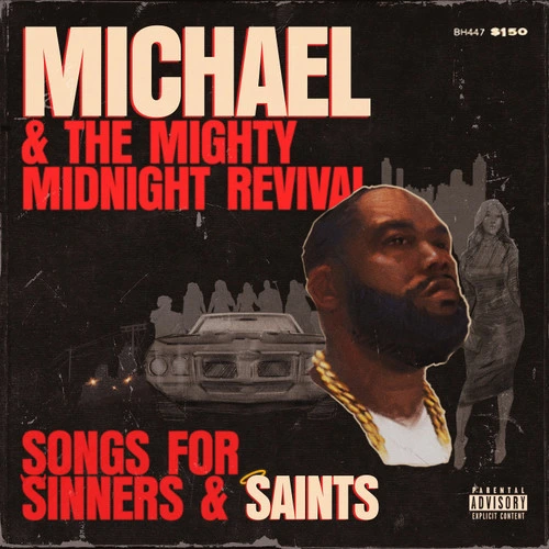 Killer Mike Michael & the Mighty Midnight Revival: Songs for Sinners & Saints LP 1