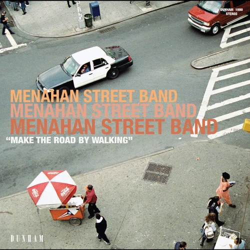 Menahan Street Band Make the Road by Walking LP 1