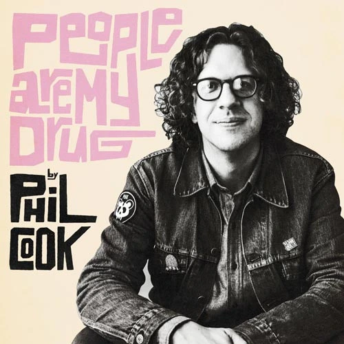 Phil Cook People Are My Drug LP 1