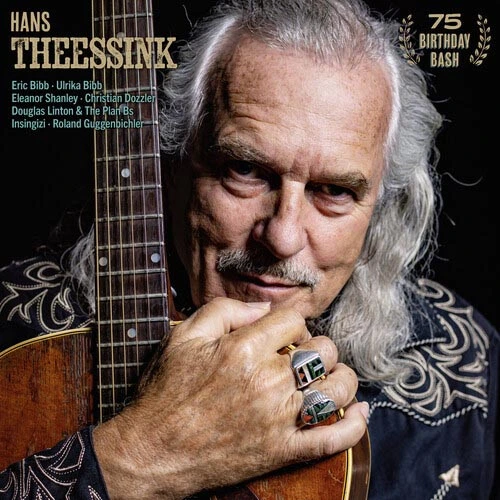Hans Theessink 75 Birthday Bash 180g LP 1
