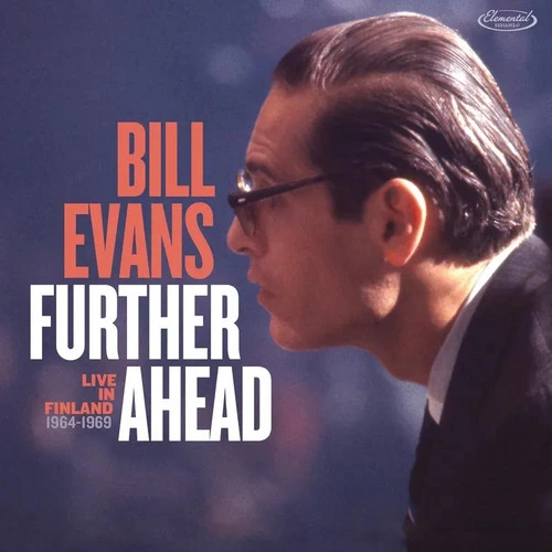 Bill Evans Further Ahead: Live in Finland (1964-1969) Numbered Limited Edition 180g 2LP 1