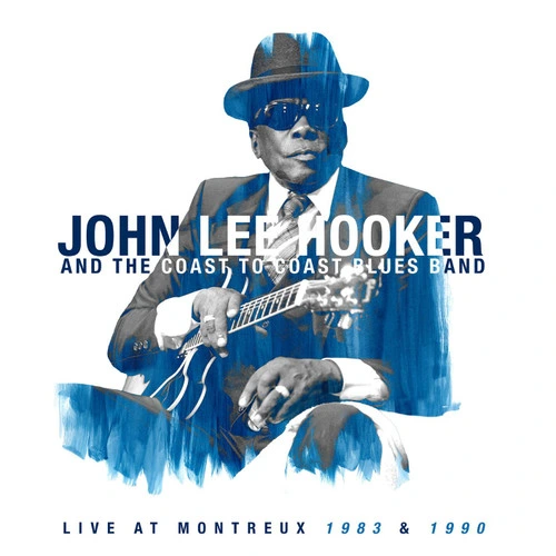 John Lee Hooker And The Coast To Coast Blues Band Live At Montreux 1983 & 1990 180g 2LP 1