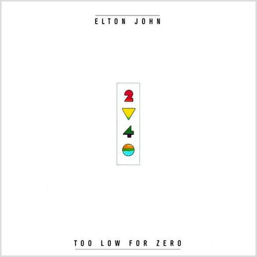 Elton John Too Low For Zero 180g LP 1