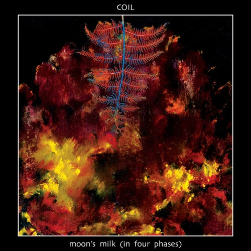 Coil Moon's Milk (In Four Phases) 3LP Box Set 1