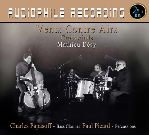 Mathieu Desy Vents Contre Airs (Crosswinds) CD 1