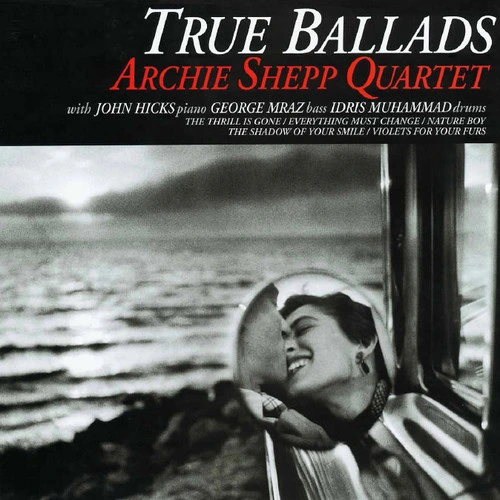 The Archie Shepp Quartet True Ballads 180g 2LP 1