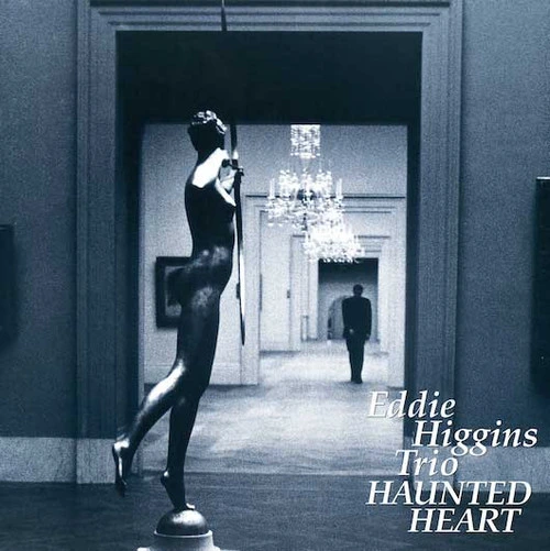 Eddie Higgins Trio Haunted Heart 180g 2LP 1