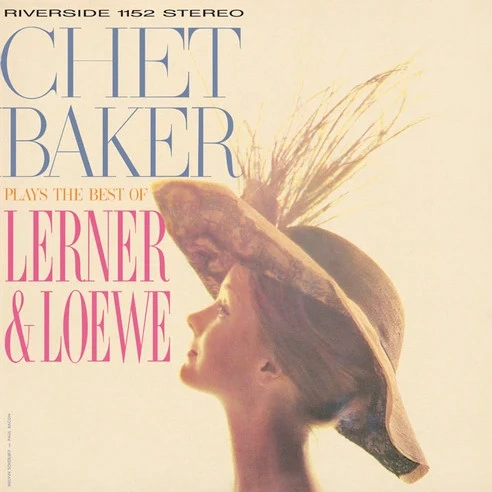 Chet Baker Plays The Best Of Lerner & Lowe 180g LP (Pre-owned, Ex)   1