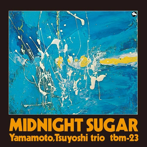 The Yamamoto Trio Midnight Sugar 180g Import LP 1