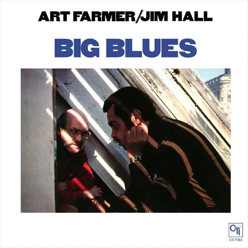 Art Farmer & Jim Hall Big Blues Numbered Limited Edition 180g 45rpm 2LP 1