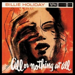 Billie Holiday All Or Nothing At All Numbered Limited Edition 200g 45rpm 2LP (Mono) 1
