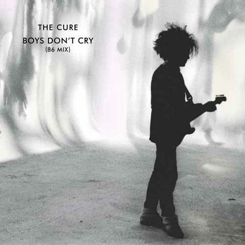 The Cure Boys Don't Cry (86 Mix) 45rpm 12" Vinyl 1