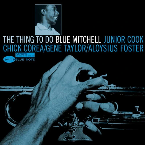 Blue Mitchell The Thing to Do (Blue Note Classic Vinyl Series) 180g LP 1